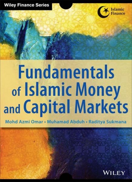Cover for Azmi Omar · Fundamentals of Islamic Money and Capital Markets - Wiley Finance (Pocketbok) (2013)