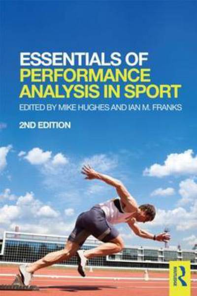 Cover for Mike Hughes · Essentials of Performance Analysis in Sport: second edition (Paperback Book) [2 New edition] (2015)