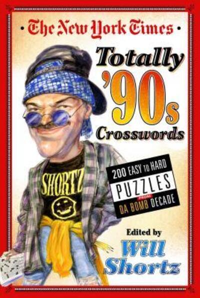 Cover for New York Times · Nyt Totally 90S Xwords (Book) (2018)