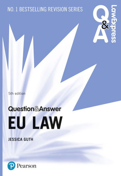 Cover for Jessica Guth · Law Express Question and Answer: EU Law - Law Express Questions &amp; Answers (Paperback Book) (2019)