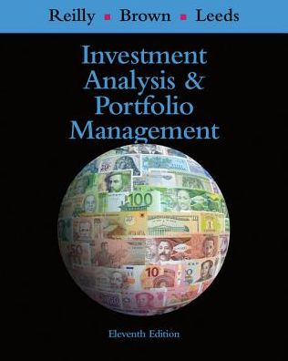 Investment Analysis and Portfolio Management - Reilly, Frank (University of Notre Dame) - Boeken - Cengage Learning, Inc - 9781305262997 - 16 mei 2018