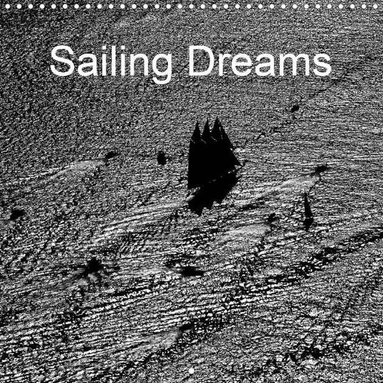 Cover for Leroy · Sailing Dreams (Wall Calendar 202 (Bok)