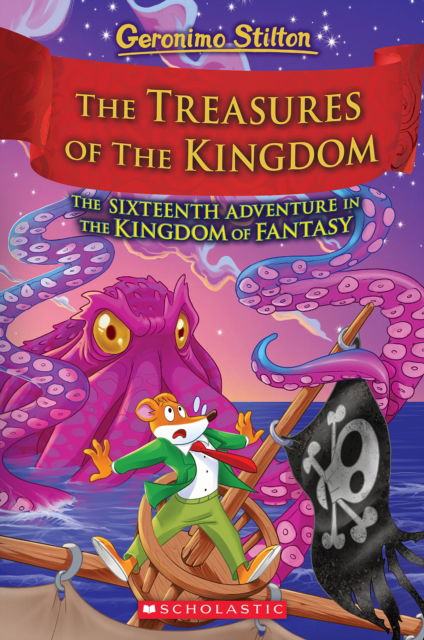 Cover for Geronimo Stilton · The Treasures of the Kingdom (Kingdom of Fantasy #16) (Gebundenes Buch) (2023)