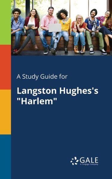 Cover for Cengage Learning Gale · A Study Guide for Langston Hughes's &quot;Harlem&quot; (Paperback Bog) (2017)