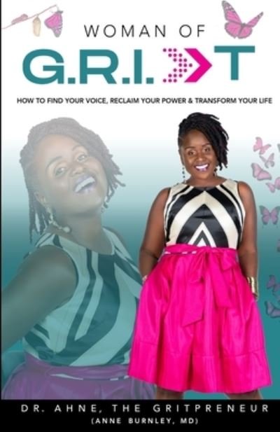 Cover for Ahne The Gritpreneur · Woman of G. R. I. T (Book) (2022)