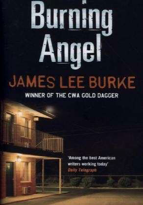 Cover for Burke, James Lee (Author) · Burning Angel - Dave Robicheaux (Taschenbuch) (2013)