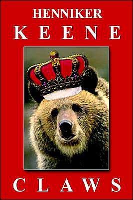 Cover for Henniker Keene · Claws (Gebundenes Buch) (2004)