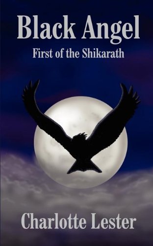 Cover for Charlotte Lester · Black Angel: First of the Shikarath (Pocketbok) (2004)