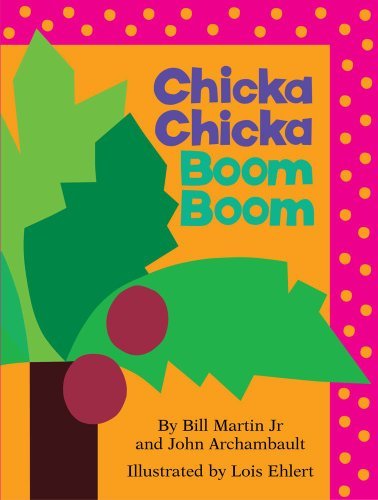 Cover for John Archambault · Chicka Chicka Boom Boom  (Chicka Chicka Book, A) (Board book) (2010)
