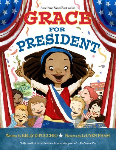 Cover for Kelly DiPucchio · Grace for President (Hardcover bog) [Revised edition] (2012)