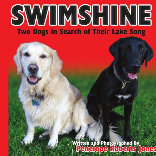 Cover for Penni Jones · Swimshine: Two Dogs in Search of Their Lake Song (Paperback Book) (2006)