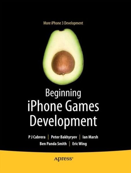 Cover for PJ Cabrera · Beginning iPhone Games Development (Paperback Book) [1st edition] (2010)