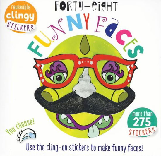 Cover for Elizabeth Golding · Forty Eight Funny Faces: Use the Cling-on Stickers to Make Funny Faces! (Paperback Book) (2015)