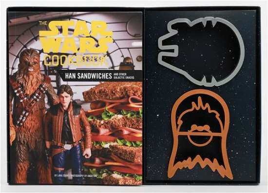 Cover for Lara Starr · The Star Wars Cookbook: Han Sandwiches and Other Galactic Snacks (MERCH) (2018)