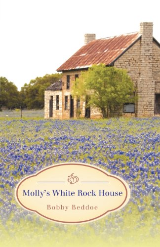 Cover for Bobby Beddoe · Molly's White Rock House (Paperback Book) (2012)