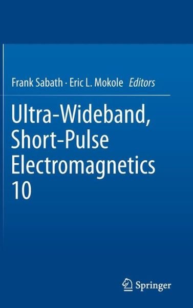 Cover for Frank Sabath · Ultra-Wideband, Short-Pulse Electromagnetics 10 (Hardcover Book) [2014 edition] (2014)