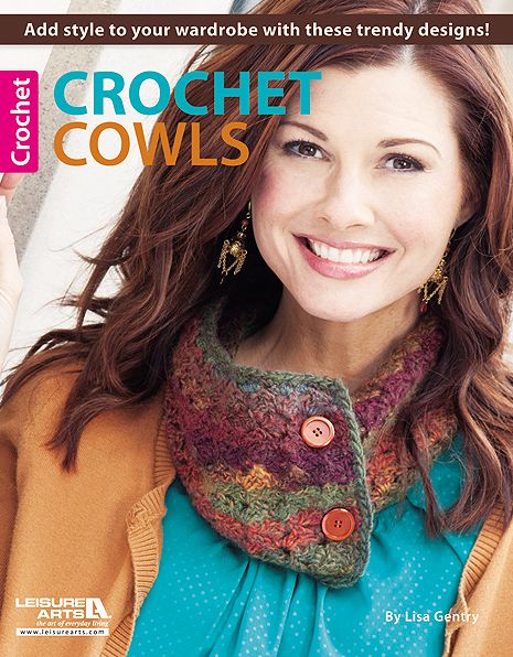 Crochet Cowls - Leisure Arts - Books - Leisure Arts, Inc. - 9781464703997 - July 20, 2012