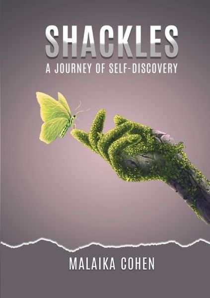 Cover for Malaika Cohen · Shackles A Journey of Self-Discovery (Paperback Book) (2022)