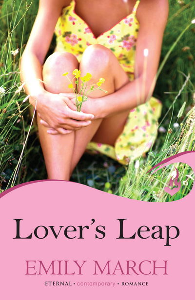 Cover for Emily March · Lover's Leap: Eternity Springs Book 4: A heartwarming, uplifting, feel-good romance series - Eternity Springs (Paperback Book) (2013)