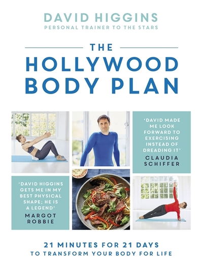 Cover for David Higgins · The Hollywood Body Plan: 21 Minutes for 21 Days to Transform Your Body For Life (Hardcover Book) (2019)