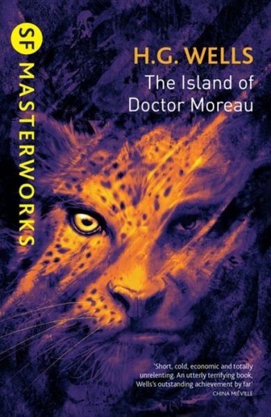 Cover for H.G. Wells · The Island Of Doctor Moreau - S.F. Masterworks (Paperback Book) (2017)
