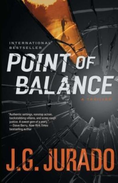 Cover for Juan Gomez-Jurado · Point of balance a thriller (Bok) [First Atria Books hardcover edition. edition] (2016)