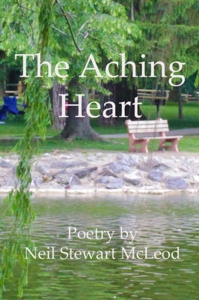Cover for Neil Stewart Mcleod · The Aching Heart (Paperback Bog) (2014)