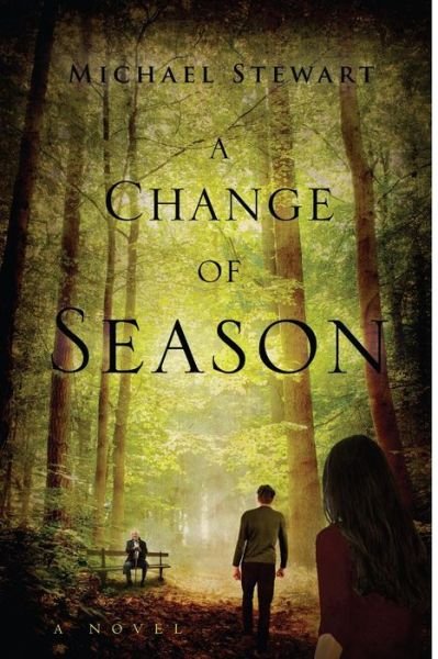 Cover for Michael Stewart · A Change of Season (Paperback Book) (2013)
