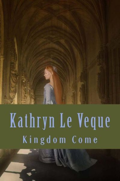 Cover for Kathryn Le Veque · Kingdom Come (Paperback Book) (2014)