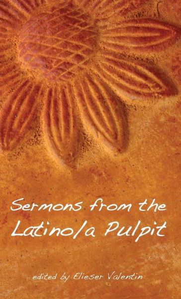 Cover for Elieser Valentin · Sermons from the Latino/a Pulpit (Book) (2017)