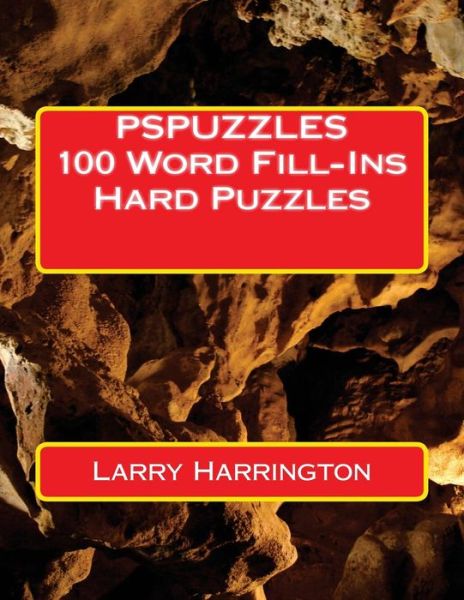 Cover for Larry Harrington · Pspuzzles 100 Word Fill-ins Hard Puzzles (Paperback Book) (2014)