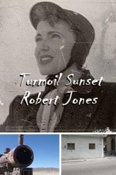 Cover for Robert Jones · Turmoil Sunset (Pocketbok) (2016)