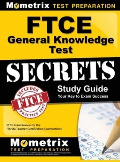 Cover for Mometrix Test Preparation · Ftce General Knowledge Test Secrets Study Guide (Hardcover Book) (2017)