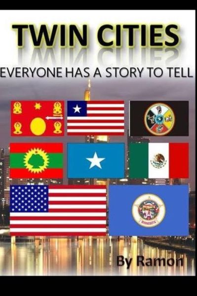 Cover for Ramon · Twin Cities: Everyone Has a Story to Tell (Paperback Book) (2015)