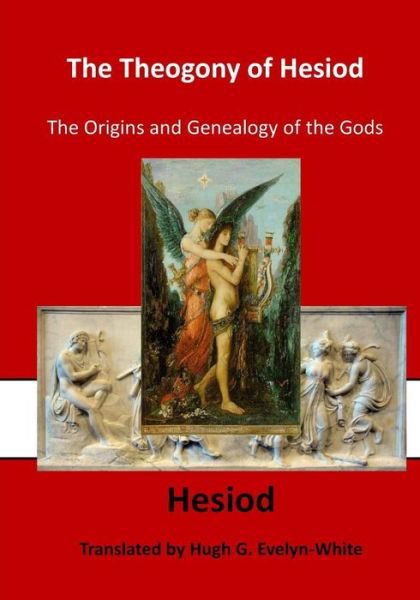 Cover for Hesiod · The Theogony of Hesiod: the Origins and Genealogy of the Gods (Paperback Bog) (2015)