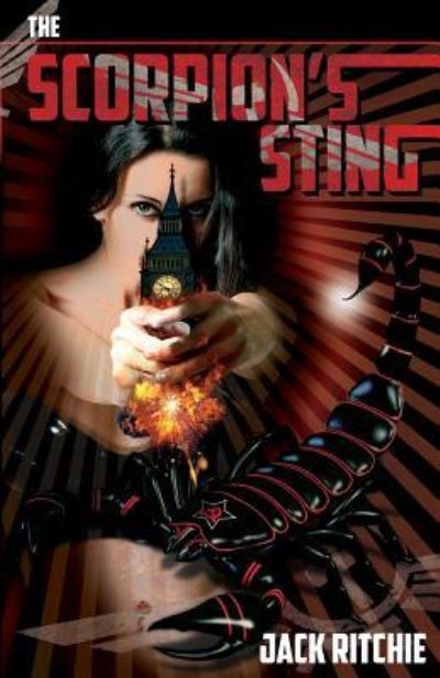 The Scorpion's Sting - Mr Jack Ritchie - Books - CreateSpace Independent Publishing Platf - 9781523439997 - January 16, 2016