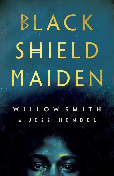 Cover for Willow Smith · Black Shield Maiden (Paperback Book) (2024)