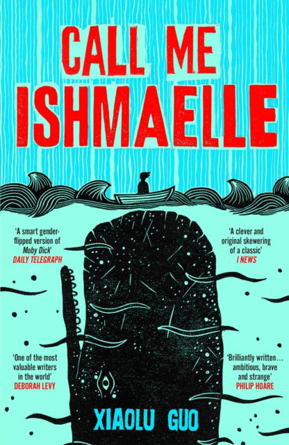 Cover for Xiaolu Guo · Call Me Ishmaelle (Paperback Book) (2026)