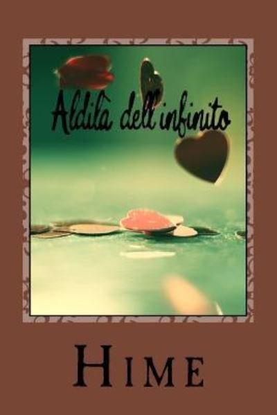 Cover for Hime · Aldila dell'infinito (Paperback Book) (2016)