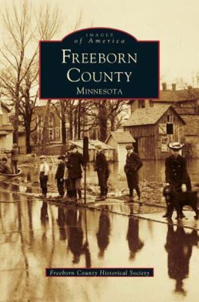 Cover for Freeborn County Historical Society · Freeborn County (Hardcover Book) (1999)