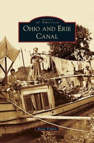 Cover for Boone Triplett · Ohio and Erie Canal (Hardcover Book) (2014)