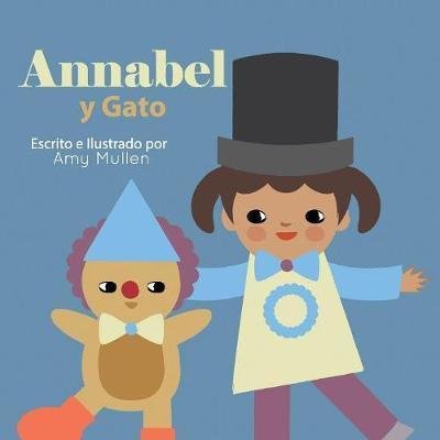 Cover for Amy Mullen · Annabel y Gato (Paperback Book) (2018)