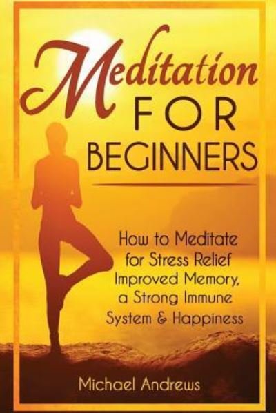 Cover for Michael Andrews · Meditation for Beginners (Paperback Book) (2016)