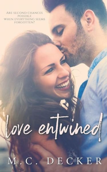 Cover for M C Decker · Love Entwined (Paperback Book) (2016)