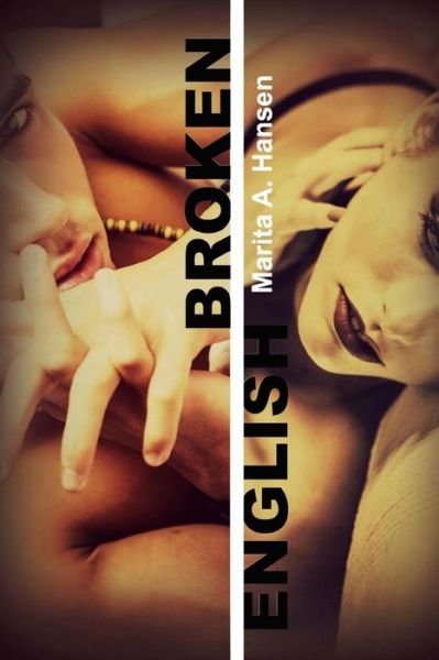 Cover for Marita A Hansen · Broken English (Paperback Book) (2016)