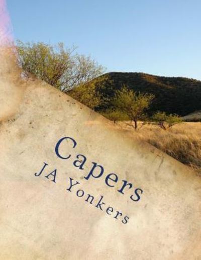 Cover for J a Yonkers · Capers (Paperback Book) (2016)