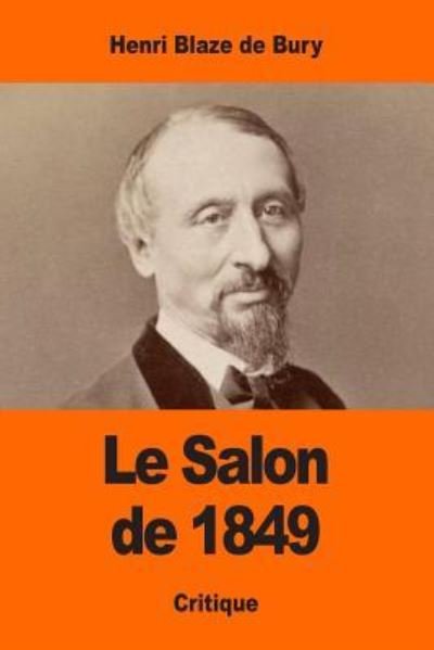Cover for Henri Blaze De Bury · Le Salon de 1849 (Taschenbuch) (2017)