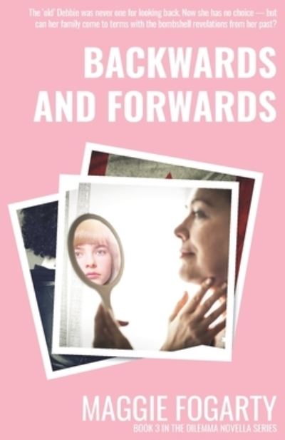 Cover for Maggie Fogarty · Backwards and Forwards (Paperback Book) (2017)