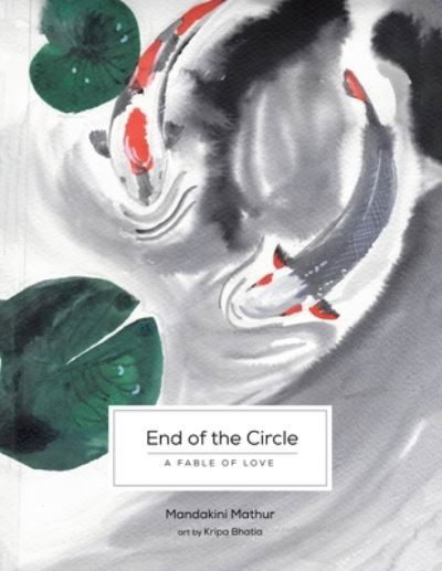 Cover for Mandakini Mathur · End of the Circle (Taschenbuch) (2019)