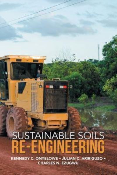 Cover for Kennedy C Onyelowe · Sustainable Soils Re-Engineering (Paperback Book) (2019)